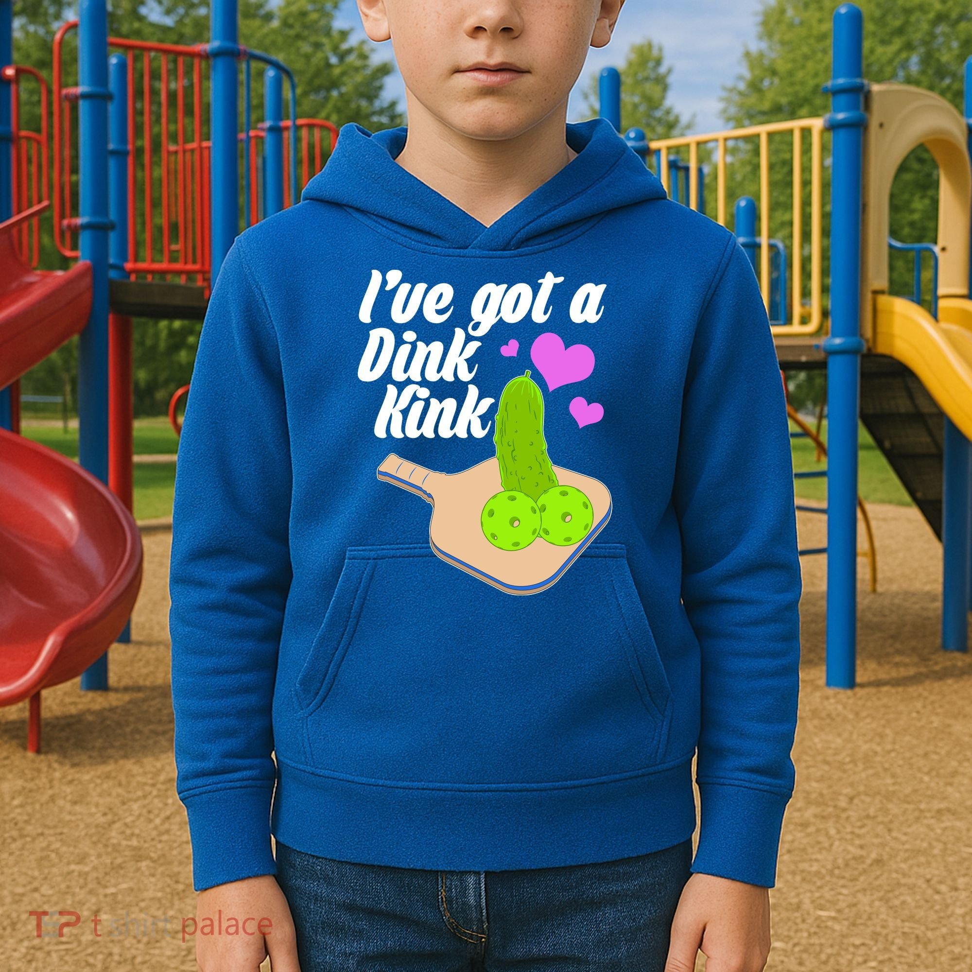 I've Got A Dink Kink Pickle Ball Kids Hoodie