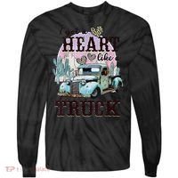 I Got A Heart Like A Truck Runs On Dreams Tie-Dye Long Sleeve Shirt thumb 0