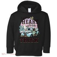 I Got A Heart Like A Truck Runs On Dreams Toddler Hoodie thumb 0