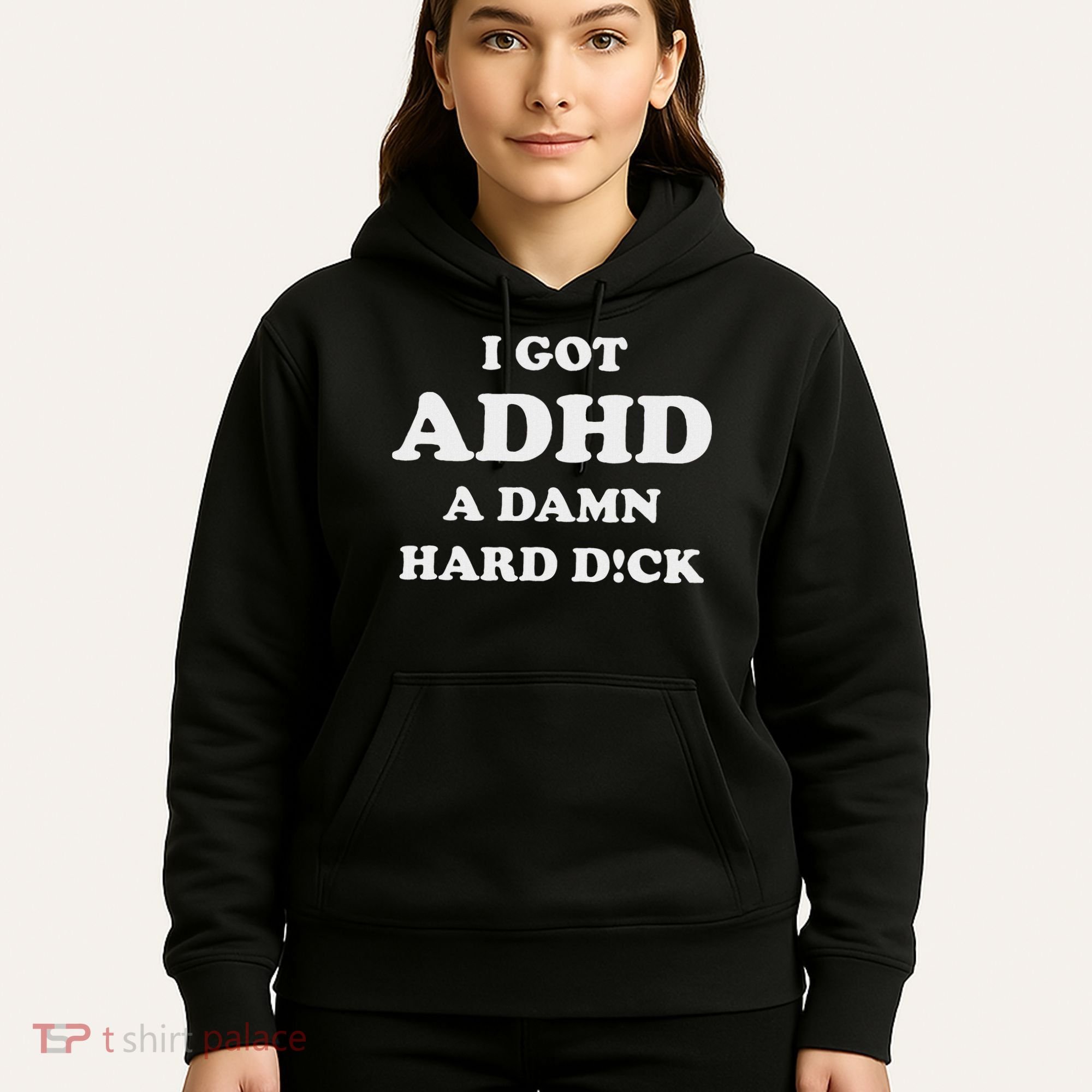 I Got Adhd A Damn Hard D Hoodie