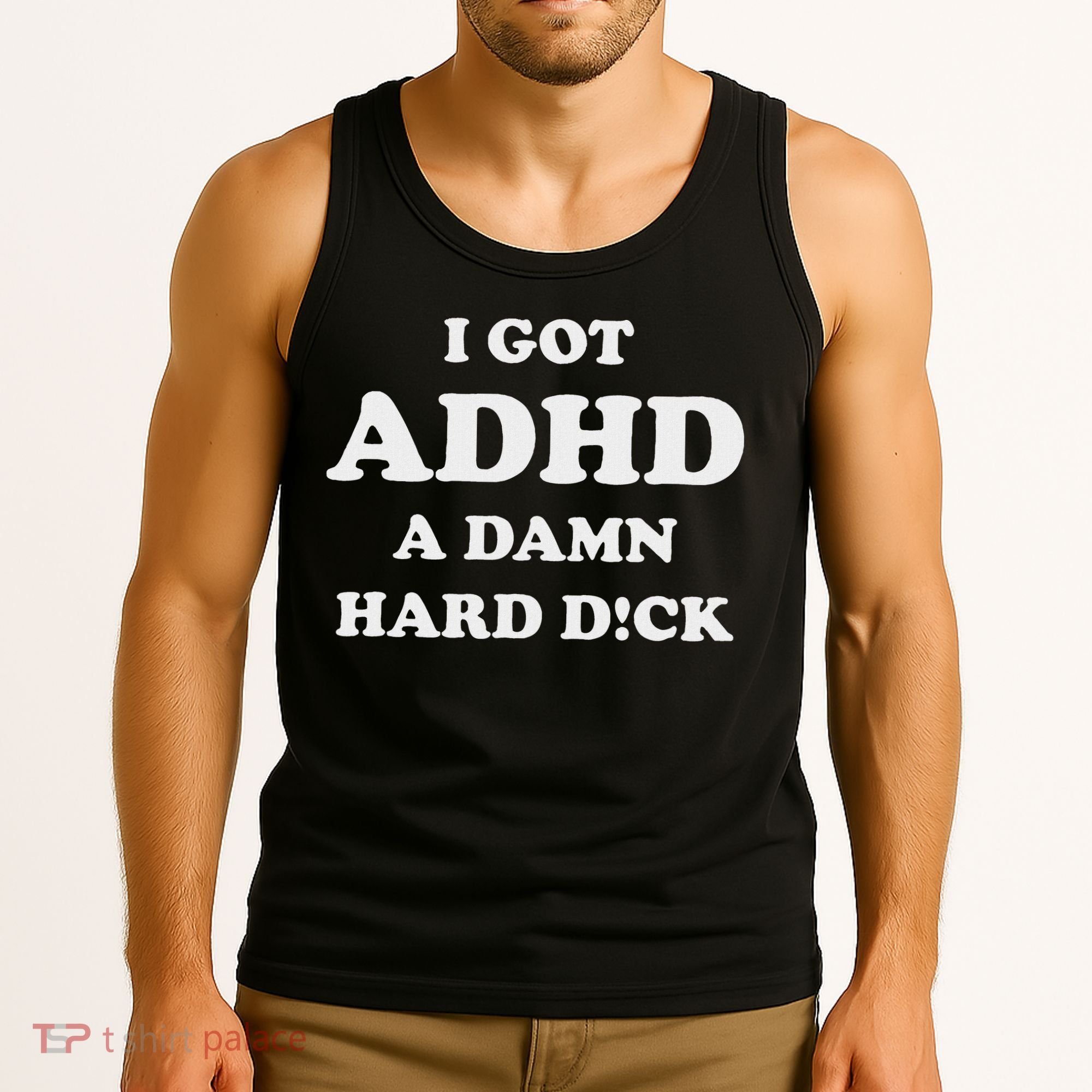 I Got Adhd A Damn Hard D Tank Top