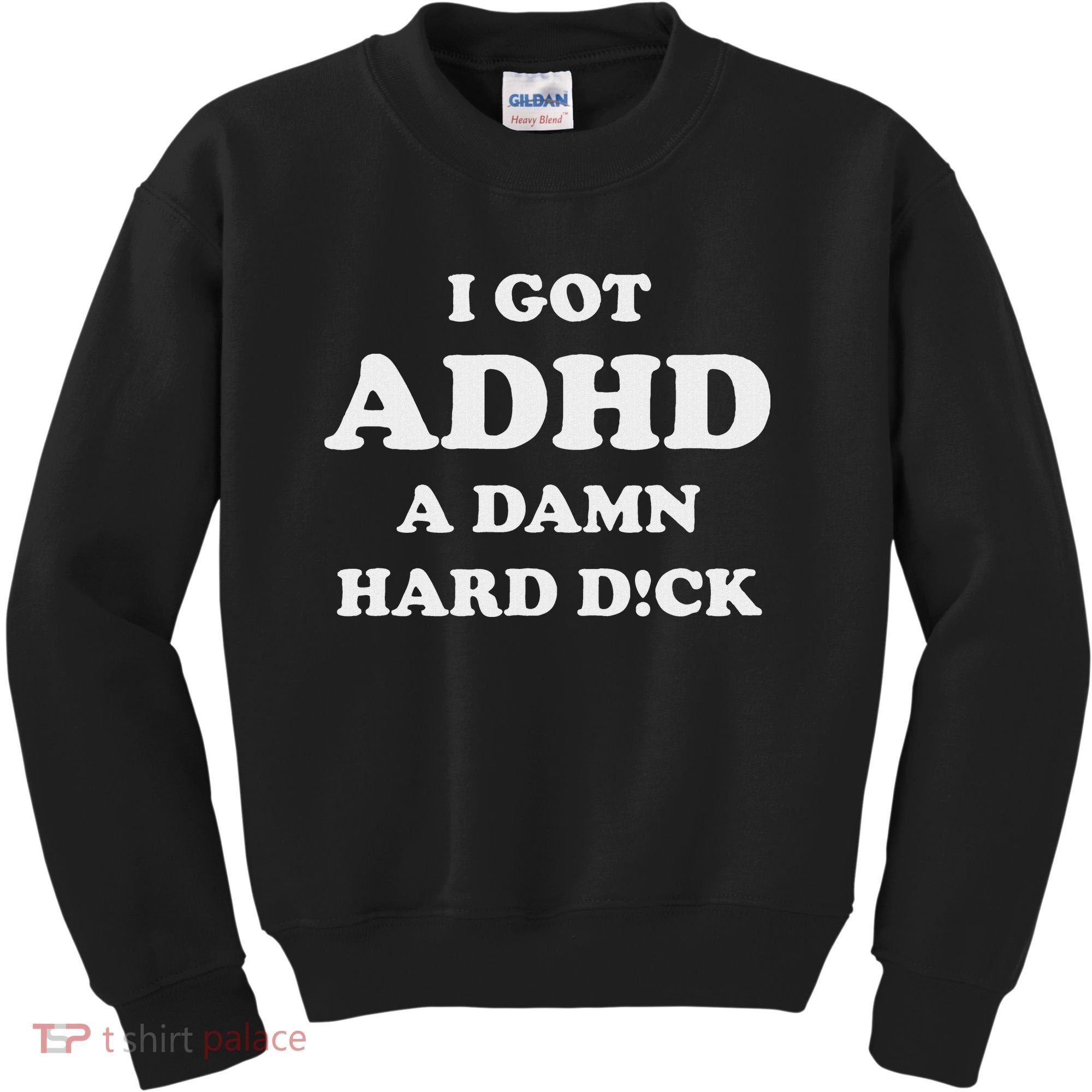 I Got Adhd A Damn Hard D Kids Sweatshirt