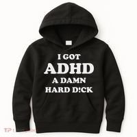 I Got Adhd A Damn Hard D Kids Hoodie thumb 0