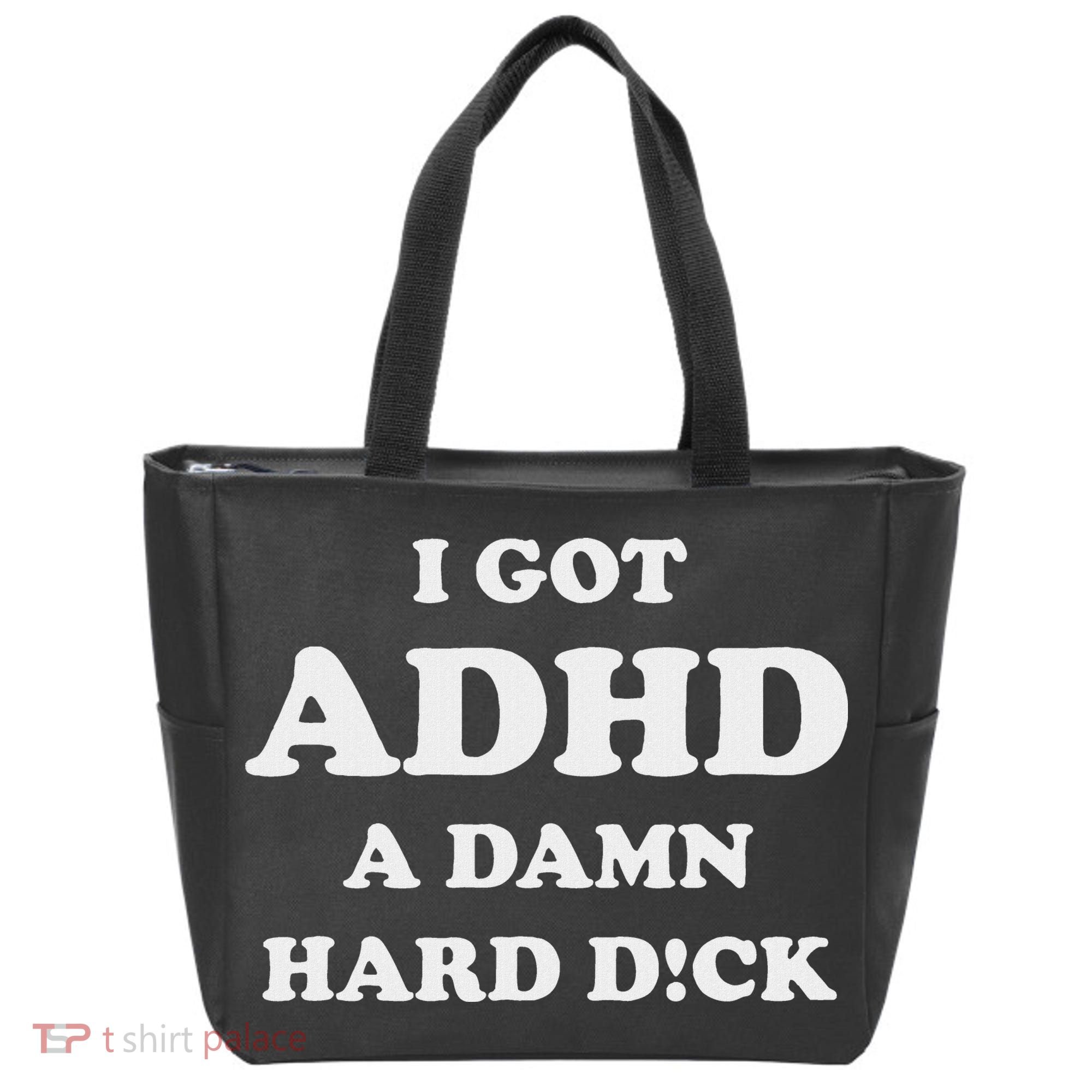 I Got Adhd A Damn Hard D Tote Bag