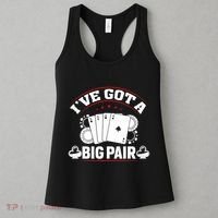 IVe Got A Big Pair Funny Poker Card Player Casino Gambler Women's Tank Top thumb 3