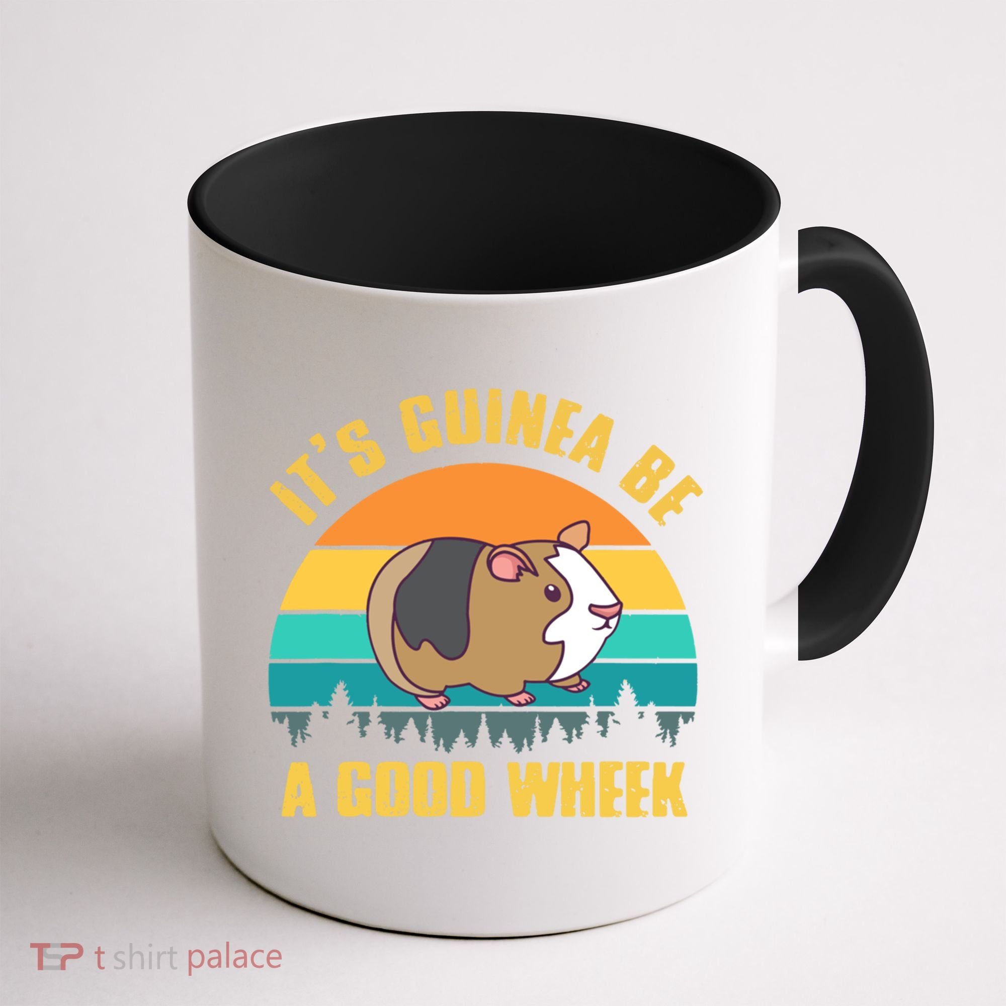 ItS Guinea Be A Good Wheek Guinea Pig Piggy Gift Coffee Mug