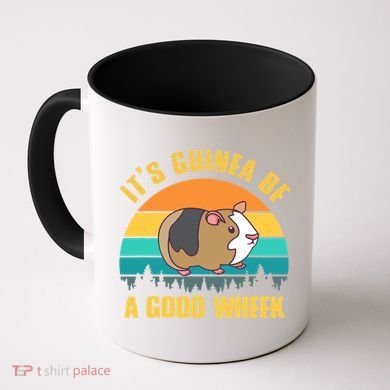 ItS Guinea Be A Good Wheek Guinea Pig Piggy Gift Coffee Mug