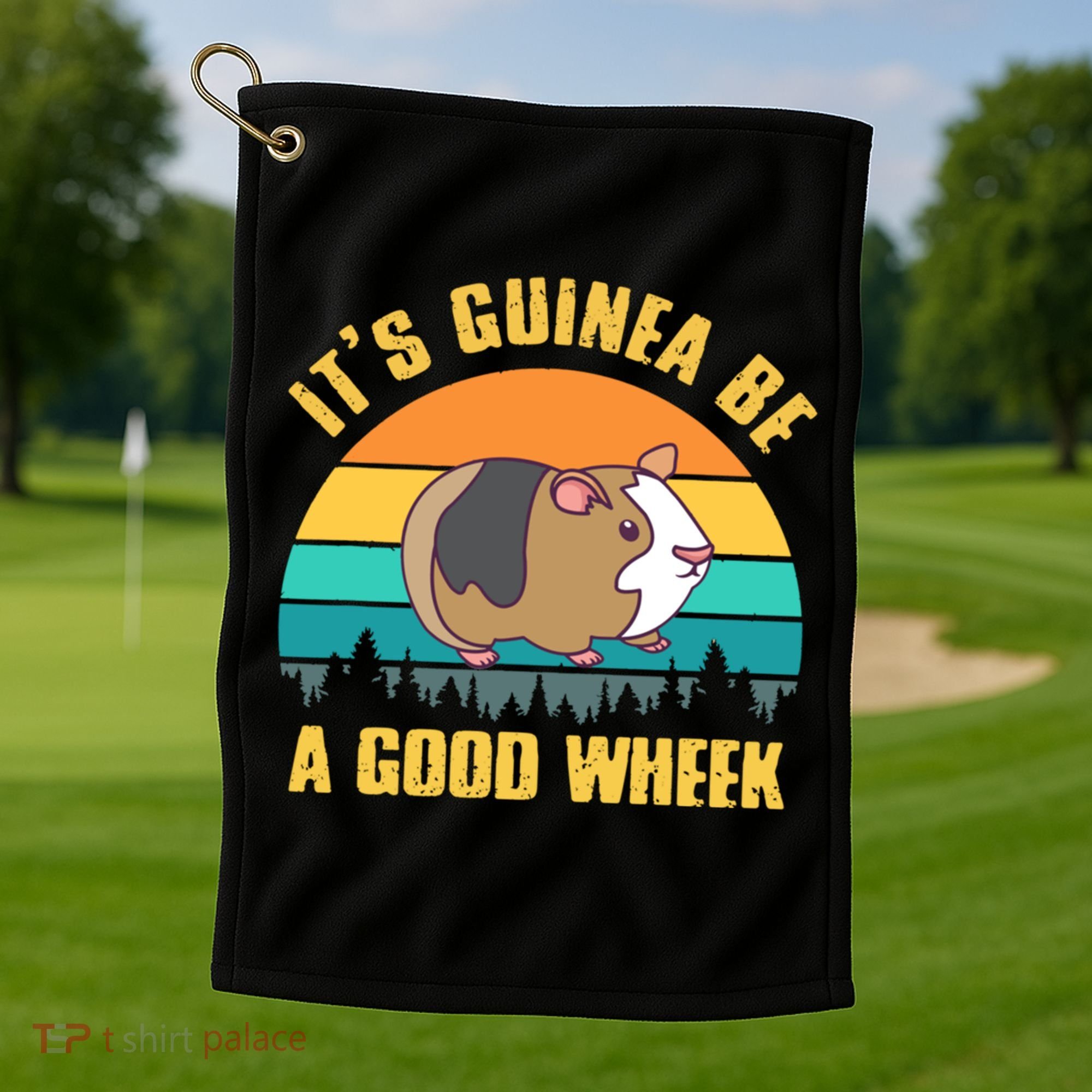 ItS Guinea Be A Good Wheek Guinea Pig Piggy Gift Golf Towel