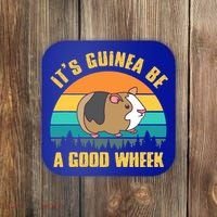 ItS Guinea Be A Good Wheek Guinea Pig Piggy Gift Coaster thumb 0