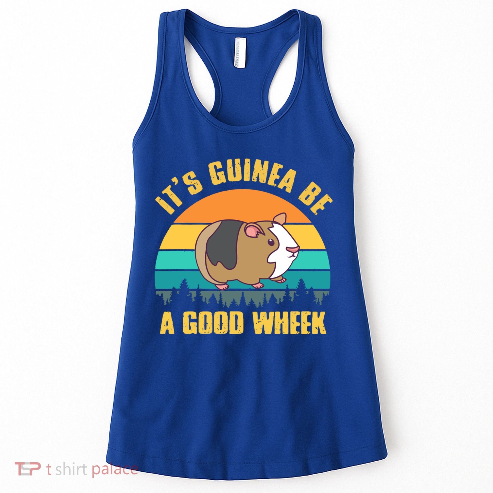 ItS Guinea Be A Good Wheek Guinea Pig Piggy Gift Women's Tank Top