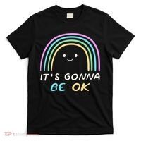 It's Gonna Be Ok Rainbow Smiley Face Positive Quote T-Shirt thumb 0