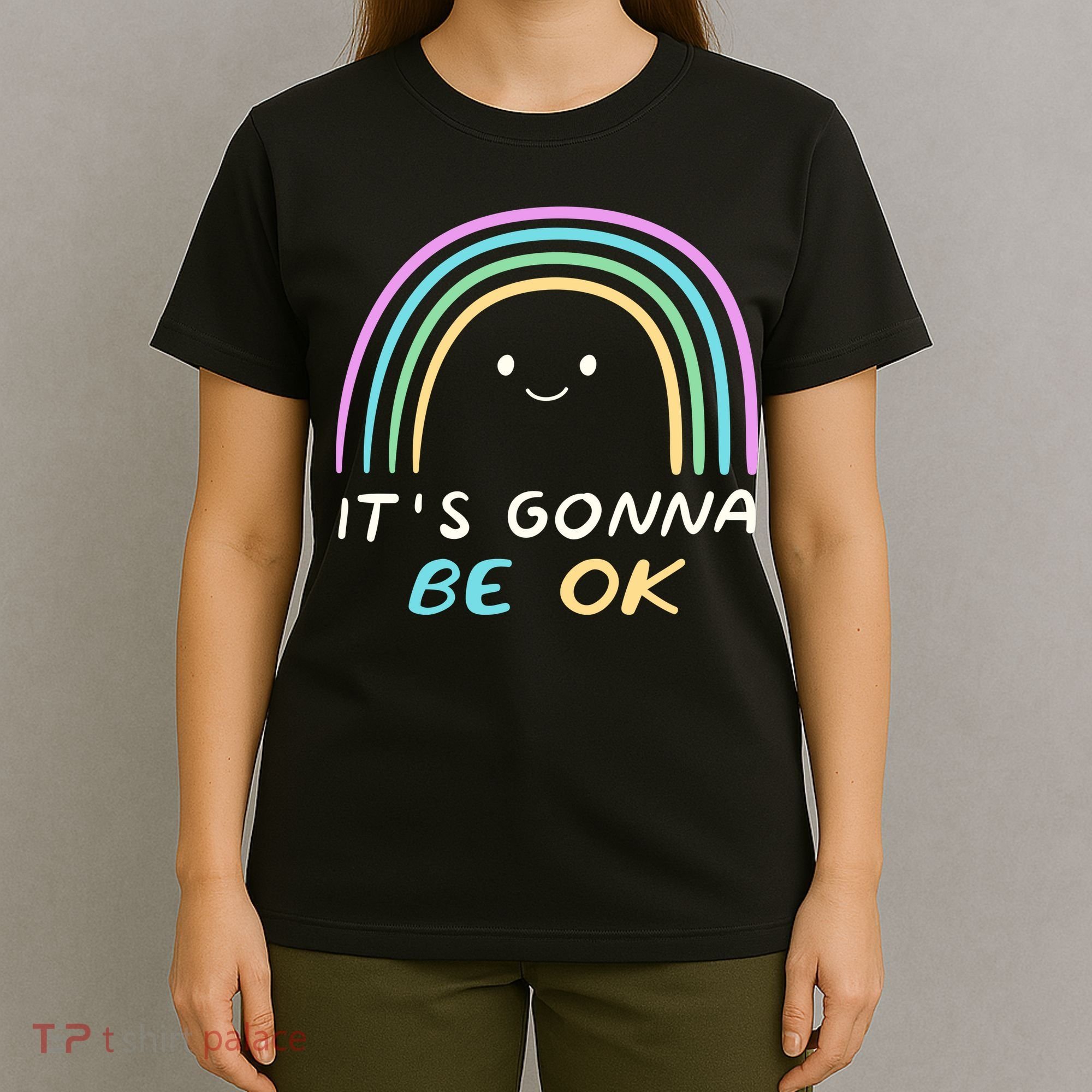 It's Gonna Be Ok Rainbow Smiley Face Positive Quote T-Shirt