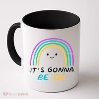 It's Gonna Be Ok Rainbow Smiley Face Positive Quote Coffee Mug thumb 0