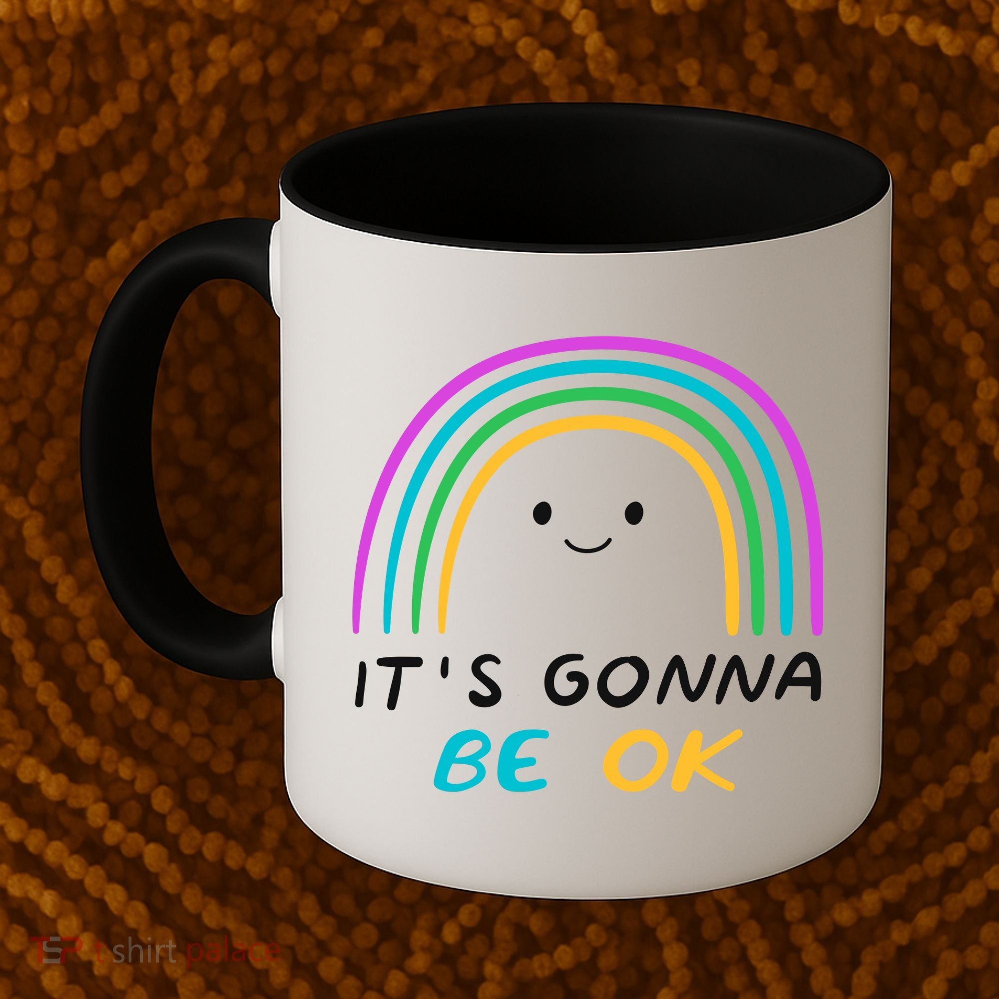 It's Gonna Be Ok Rainbow Smiley Face Positive Quote Coffee Mug