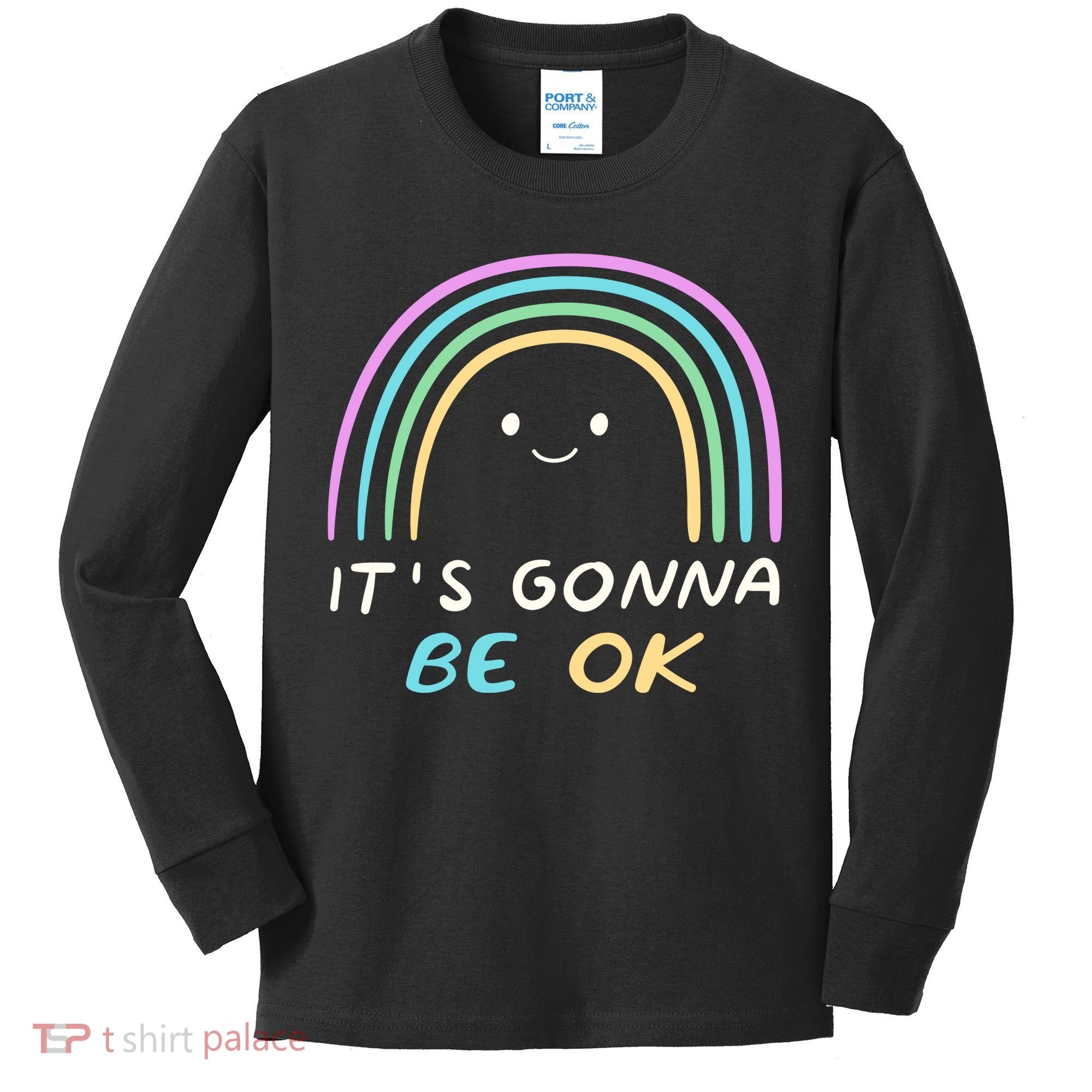 It's Gonna Be Ok Rainbow Smiley Face Positive Quote Kids Long Sleeve Shirt