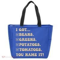 I Got Beans Greens Potatoes Tomatoes You Name It Funny Gag  Tote Bag thumb 0