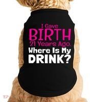 I Gave Birth 21 Years Ago Where's My I Mom Birthday Gift Doggie Tank thumb 0