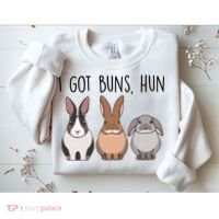 I Got Buns Hun Bunny Mom Cute Rabbit Lover Rabbit Mama Gift Sweatshirt thumb 2