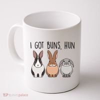 I Got Buns Hun Bunny Mom Cute Rabbit Lover Rabbit Mama Gift Coffee Mug thumb 0