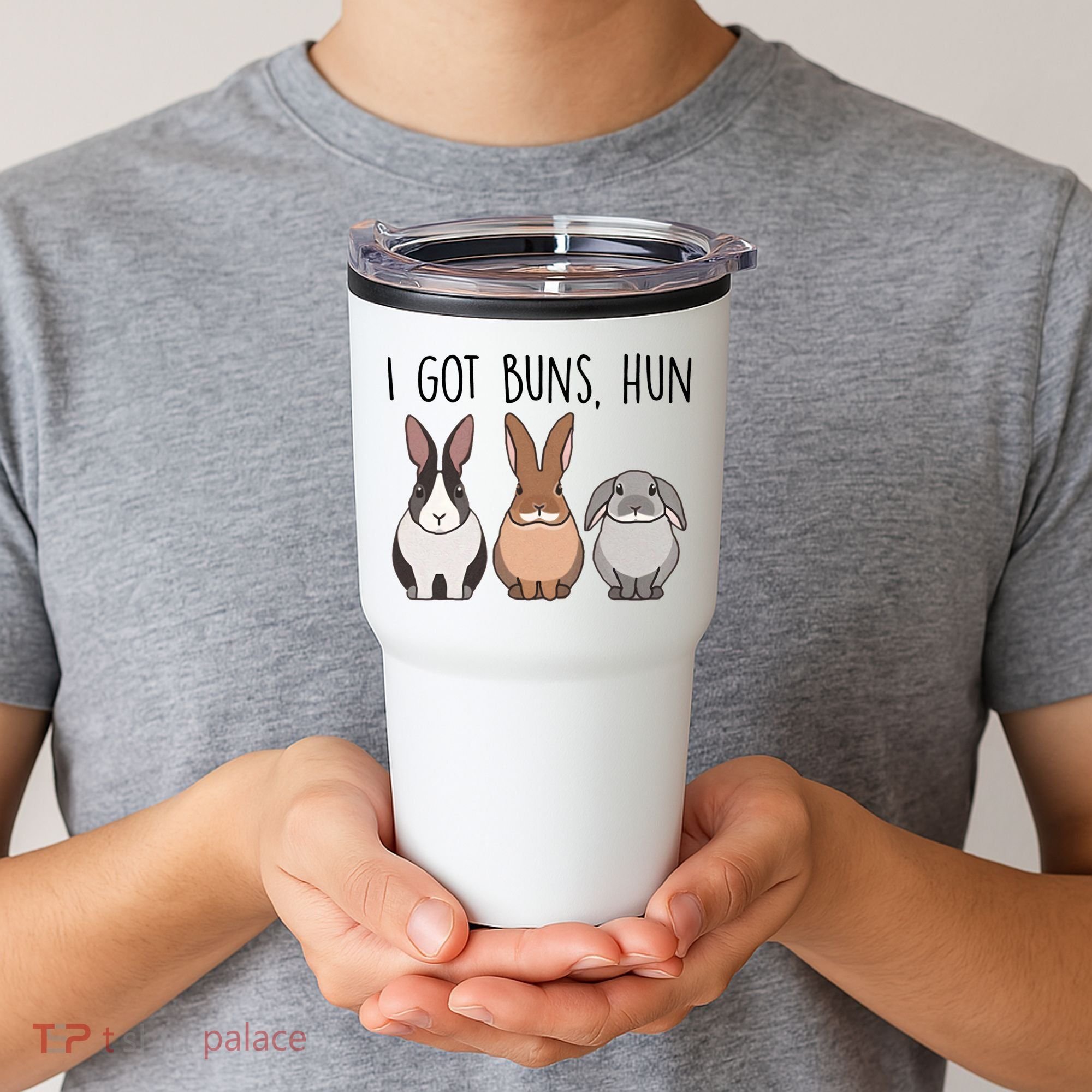 I Got Buns Hun Bunny Mom Cute Rabbit Lover Rabbit Mama Gift Tumbler