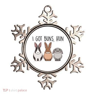 I Got Buns Hun Bunny Mom Cute Rabbit Lover Rabbit Mama Gift Ornament