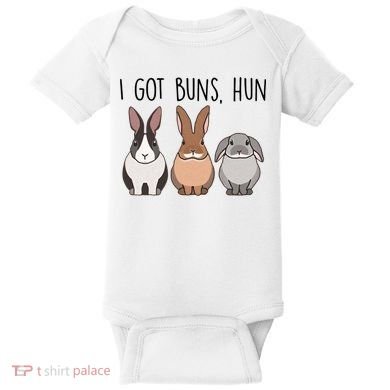 I Got Buns Hun Bunny Mom Cute Rabbit Lover Rabbit Mama Gift Baby Bodysuit