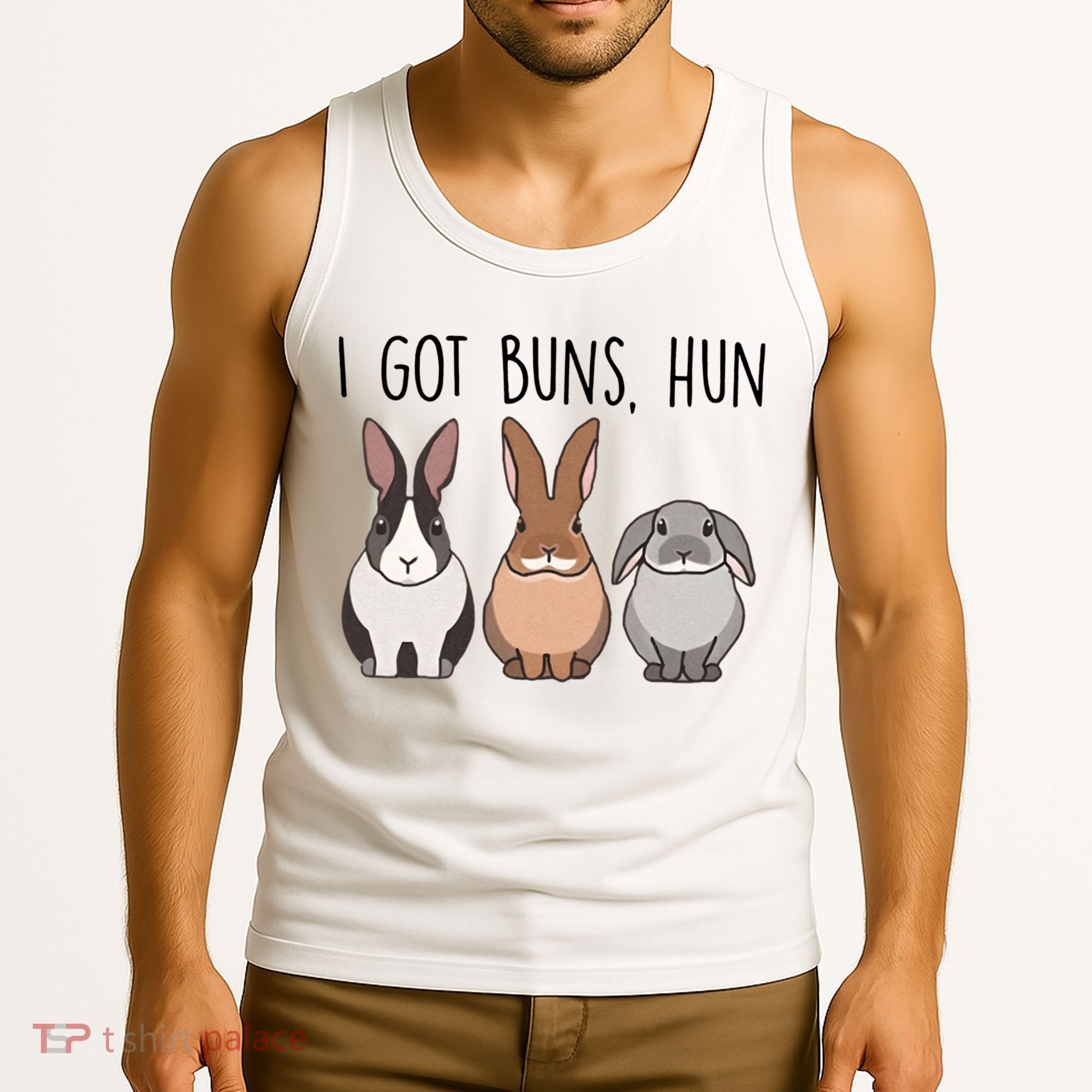 I Got Buns Hun Bunny Mom Cute Rabbit Lover Rabbit Mama Gift Tank Top