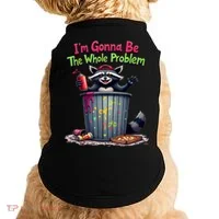 I'm Gonna Be The Whole Problem  Doggie Tank thumb 0