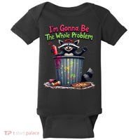 I'm Gonna Be The Whole Problem  Baby Bodysuit thumb 0