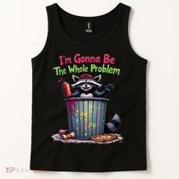 I'm Gonna Be The Whole Problem  Tank Top thumb 2