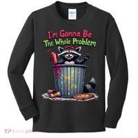 I'm Gonna Be The Whole Problem  Kids Long Sleeve Shirt thumb 0
