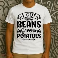 I Got Beans Greens Potatoes For Thanksgiving Turkey T-Shirt thumb 3