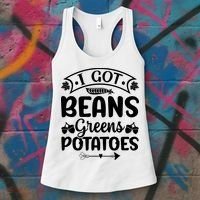 I Got Beans Greens Potatoes For Thanksgiving Turkey Women's Tank Top thumb 3
