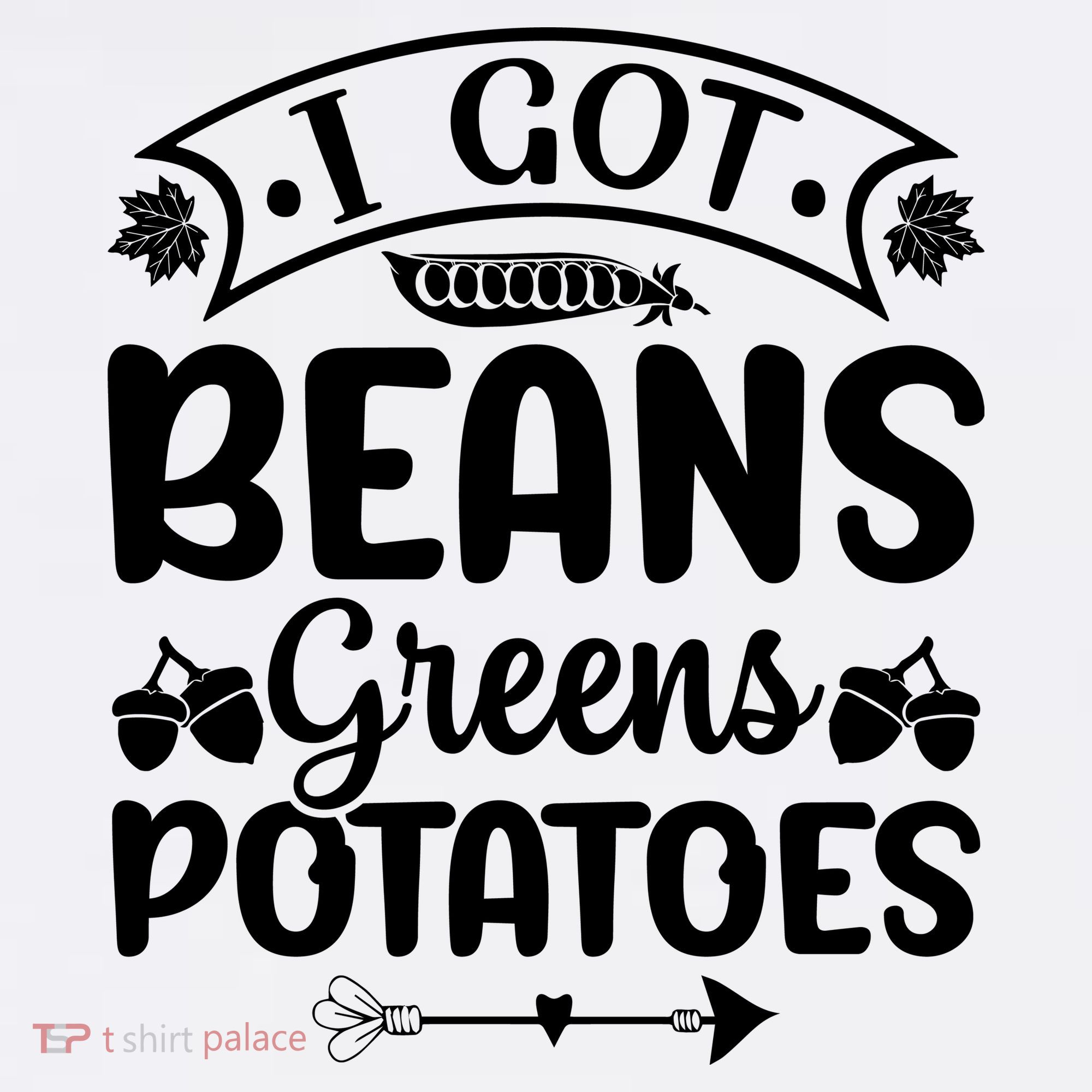 I Got Beans Greens Potatoes For Thanksgiving Turkey Women's Tank Top