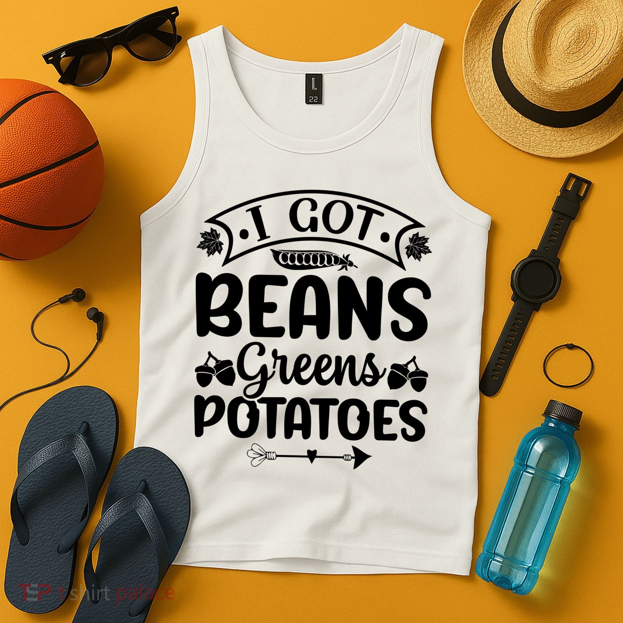 I Got Beans Greens Potatoes For Thanksgiving Turkey Tank Top