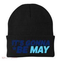 Its Gonna Be May Beanie thumb 0