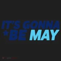 Its Gonna Be May Tumbler thumb 3