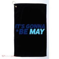 Its Gonna Be May Golf Towel thumb 0