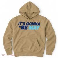 Its Gonna Be May Hoodie thumb 0
