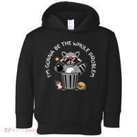 I'm Gonna Be The Whole Problem Funny Raccoon Whole Problem  Toddler Hoodie thumb 0