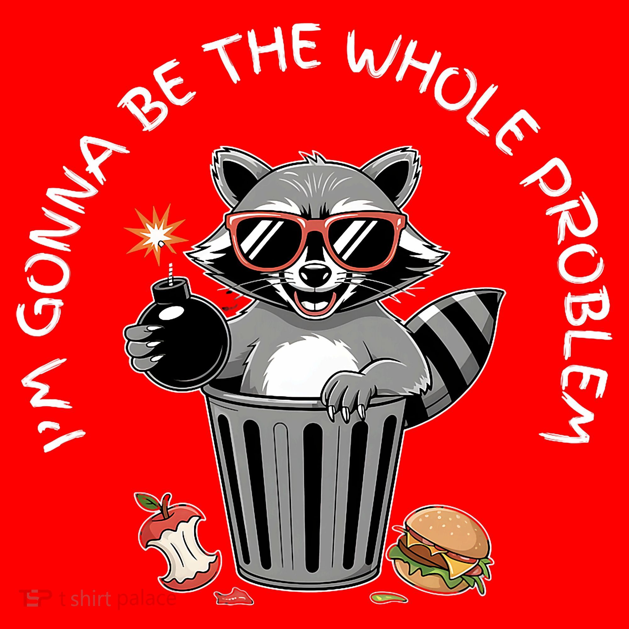 I'm Gonna Be The Whole Problem Funny Raccoon Whole Problem  Santa Hat