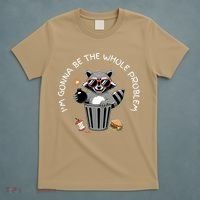 I'm Gonna Be The Whole Problem Funny Raccoon Whole Problem  T-Shirt thumb 5