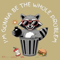 I'm Gonna Be The Whole Problem Funny Raccoon Whole Problem  Mousepad thumb 1