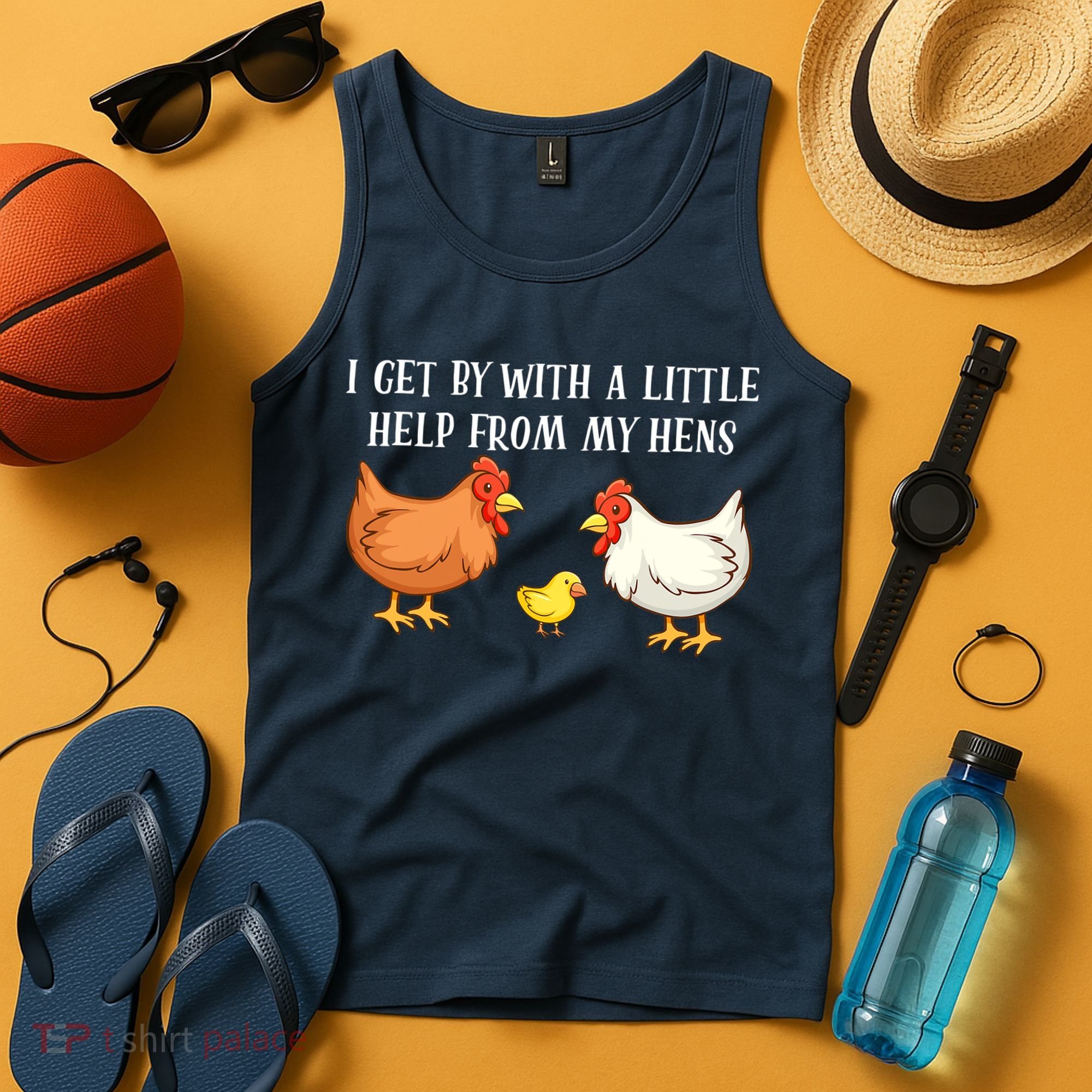 I Get By With A Little Help From My Hens Chicken Lovers Tank Top