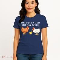 I Get By With A Little Help From My Hens Chicken Lovers Women's T-Shirt thumb 4