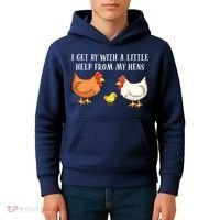 I Get By With A Little Help From My Hens Chicken Lovers Kids Hoodie thumb 4