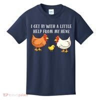 I Get By With A Little Help From My Hens Chicken Lovers Kids T-Shirt thumb 0