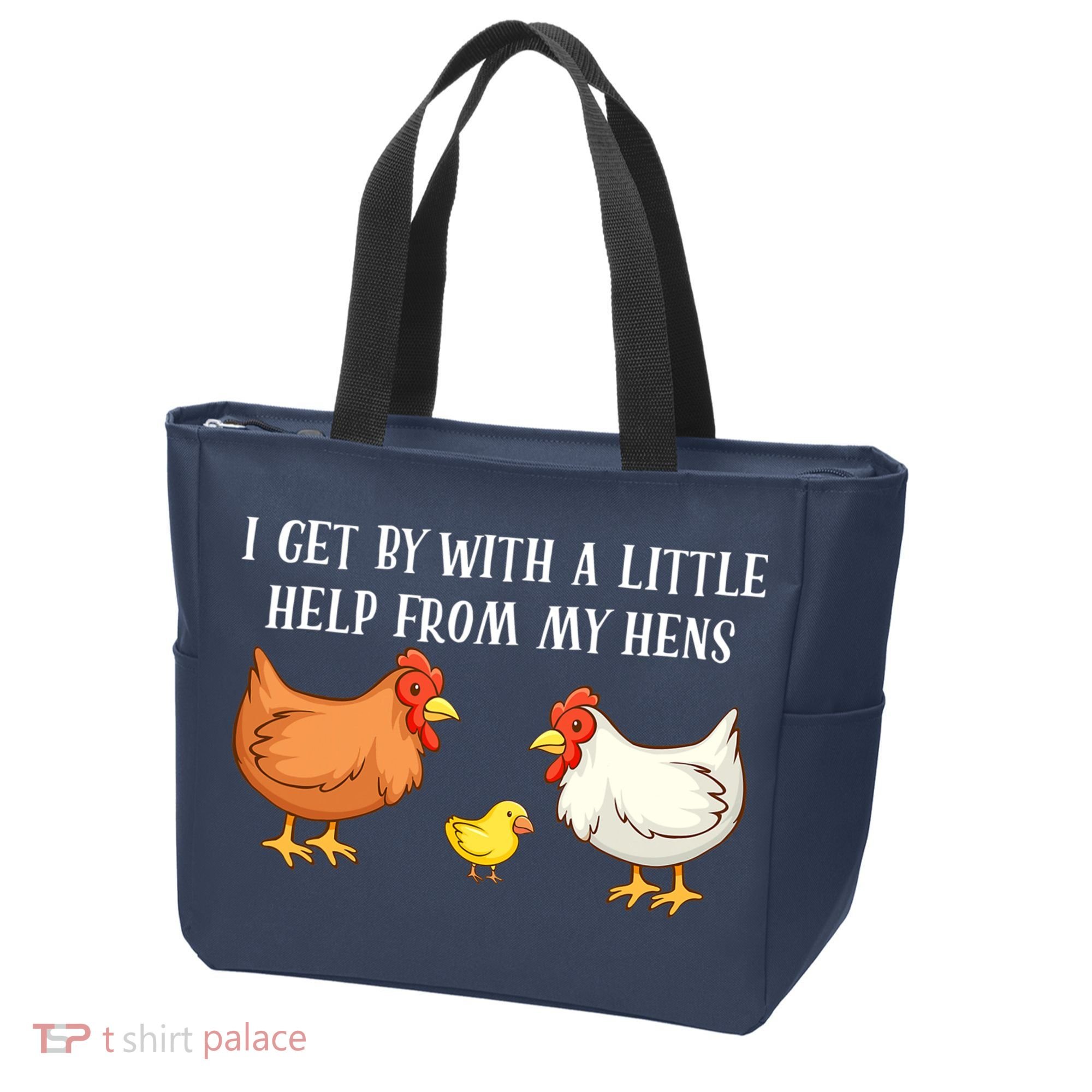 I Get By With A Little Help From My Hens Chicken Lovers Tote Bag