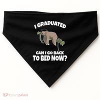 I Graduated Can I Go Back To Bed Now Sloth USA-Made Doggie Bandana thumb 0