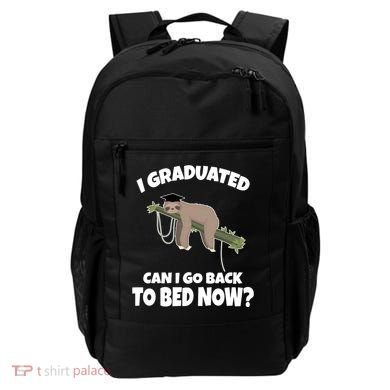 I Graduated Can I Go Back To Bed Now Sloth Backpack